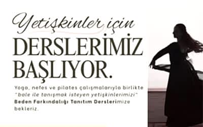 Yetişkinler için derslerimiz başlıyor.